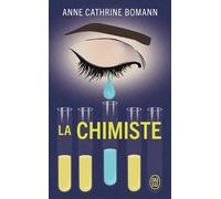 La chimiste - Anne Catherine Bomann - J'ai Lu - Poche - Roman
