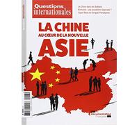 La Chine au coeur de la nouvelle Asie
