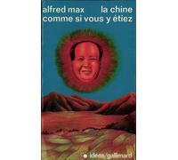La Chine comme si vous y étiez