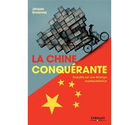 La Chine conquérante Enquête sur une étrange superpuissance - Jacques Gravereau - Eyrolles - broché - Etude