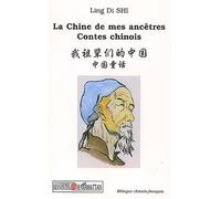La chine de mes ancetres Contes chinois - Ling Di Shi - L'harmattan - broché - Contes / Légendes