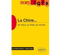 La Chine. De retour au milieu du monde - Anne-Marie Pradines - Ellipses - broché - Essai