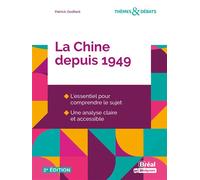 La Chine depuis 1949 2e édition - Patrick Godfard - Bréal - broché - Essai
