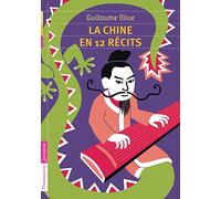 La Chine en 12 récits