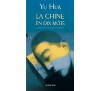 La Chine en dix mots
