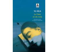 Hua Yu – La Chine en dix mots – Poche