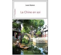 La Chine en soi - Laure Ozanon - Magellan Et Cie - broché - Roman