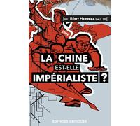 La Chine est-elle impérialiste ?