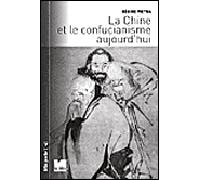 La chine et le confucianisme aujourd'hui - Régine Pietra - Du Felin Eds - Poche - Essai