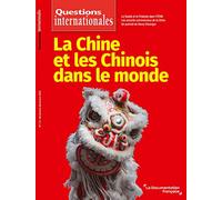La Chine et les chinois dans le monde: n°116