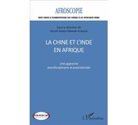 La Chine et l'Inde en Afrique n°7 Une approche pluridisciplinaire et postcoloniale - Benoît Elie Awazi Mbambi Kungua - L'harmattan - broché - Revue