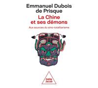 Jacob – La Chine et ses démons: Aux sources du sino-totalitarisme