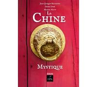La Chine mystique: Essai