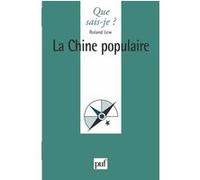 La Chine populaire Roland Lew (Auteur), Jacques Guillermaz (Auteur)