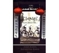 La Chine ? Pourquoi pas - Anna Karpa, Katarzyna Karpa (Buch auf Polnisch)