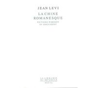 La Chine romanesque. Fictions d'Orient et d'Occident
