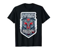 La Chirurgie chirurgicale chrétienne est Mon ministère, Verset de la Bible de Jésus T-Shirt