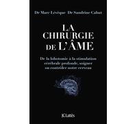 La chirurgie de l'âme - Marc Lévêque - Lattes - broché - Essai