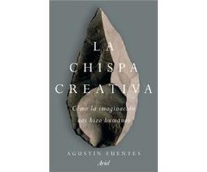 La Chispa Creativa Fuentes, Agustín (Auteur)
