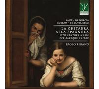 Da Vinci – La Chitarra alla Spagnola / Musique du 17e siècle pour guitare baroque