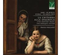 La Chitarra Alla Spagnola - Musique Du 17e Siècle Pour Guitare Baroque - Cd Album