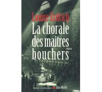 Louise Erdrich – La chorale des maîtres bouchers – Traduction : Isabelle Reinharez
