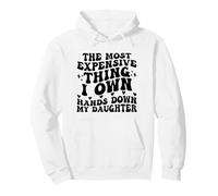 La Chose la Plus chère Que Je possède, sans conteste, ma Fille est drôle Sweat à Capuche