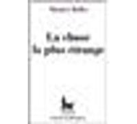 La chose la plus étrange Maurice Bellet (Auteur)