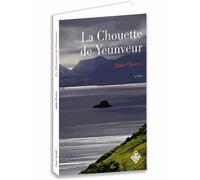 La chouette noire de Yeunveur - A. Pierres - Terre De Brume - broché - Roman
