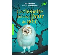 Jill Tomlinson – La chouette qui avait peur du noir – Traduction Marie Saint-Dizier – Gallimard