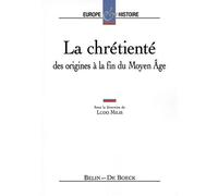 La chrétienté Ludo Milis (Auteur), Lucien Bély (Collection dirigée par)