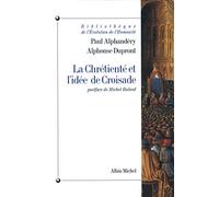 La Chrétienté et l'idée de croisade