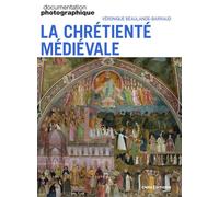La Chrétienté médiévale - Dossier - Tome 8167 (8167)