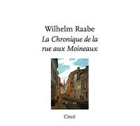 La chronique de la rue aux Moineaux