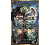 La Chronique de Pangea L'Hybride - Les Rodriguez - Youstory Eds - broché - Roman