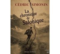 La chronique de Salonique - Cédric Simonin - L'editeur A Part - broché - Roman