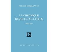La Chronique des Belles Lettres: 2005-2006
