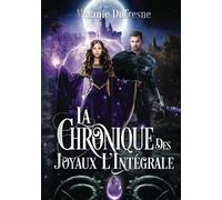 La Chronique des Joyaux l'intégrale