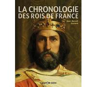 La chronologie des rois de France