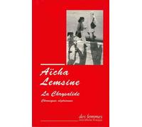 La Chrysalide (éd. poche): Chroniques algériennes