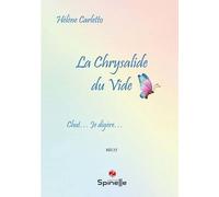 La Chrysalide Du Vide