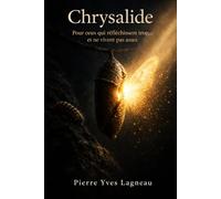La Chrysalide: Paraboles de transformation