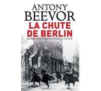 La chute de Berlin - Antony Beevor - Calmann-Levy - broché - Essai