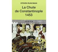 La Chute de Constantinople, 1453