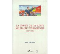 La chute de la junte militaire ethiopienne (1987-1991) - Marc Fontrier - L'harmattan - broché - Livre