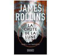 La Chute De La Lune - Tome 1 - La Prophétie