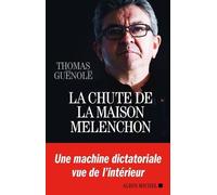 La Chute de la Maison Mélenchon