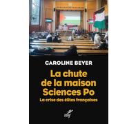 La Chute de la maison Sciences Po: La crise des élites françaises
