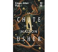 La chute de la maison Usher et autres histoires envoûtantes