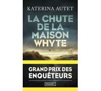 La Chute de la maison Whyte - Katerina Autet - Pocket - Poche - Roman